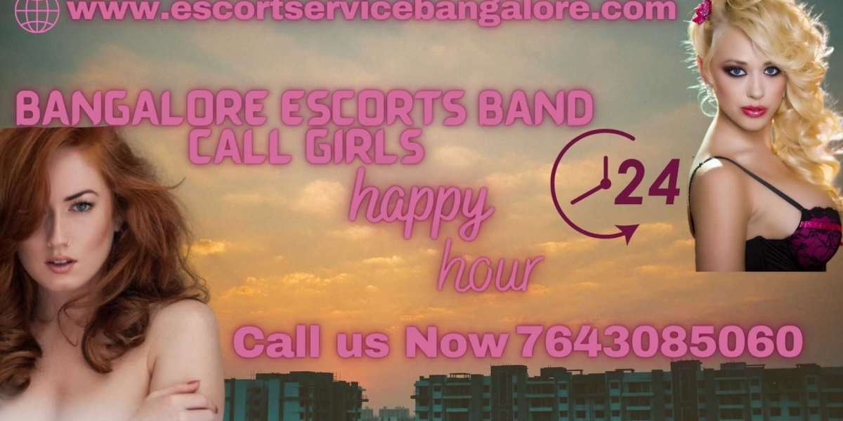 Don't Miss Out on the Fun: Spend Your Time with Bangalore Escorts