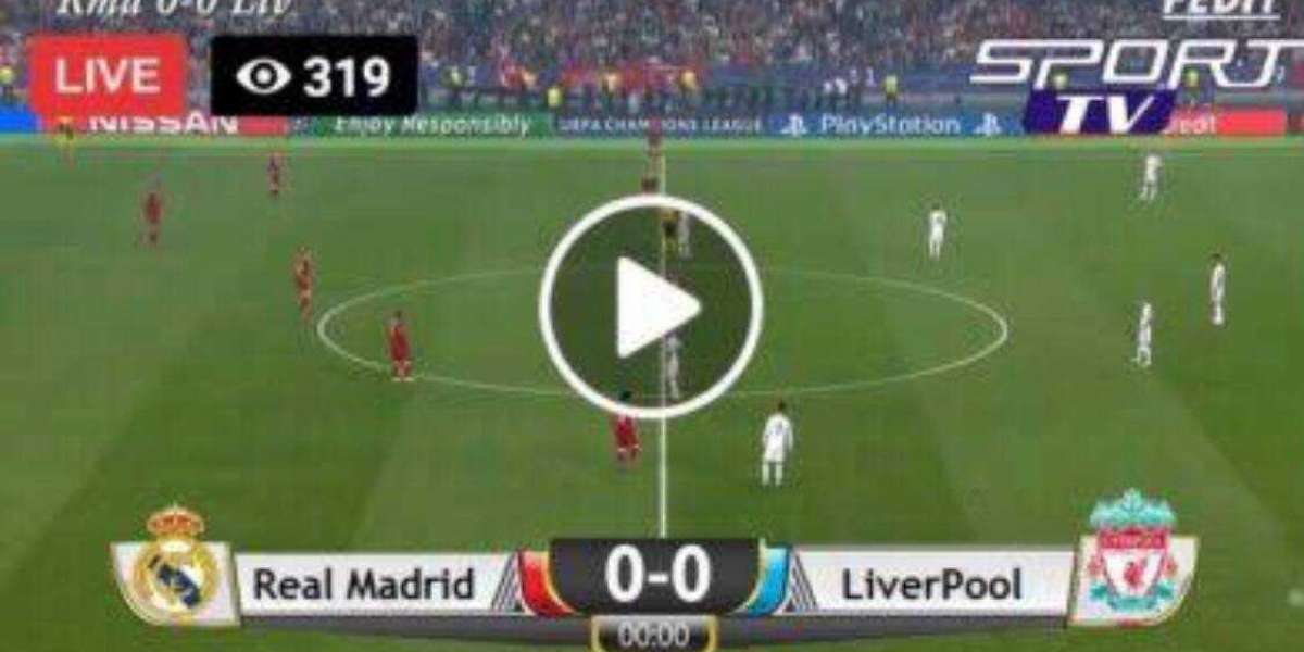 Stream Champions League Final between Liverpool and Real Madrid.