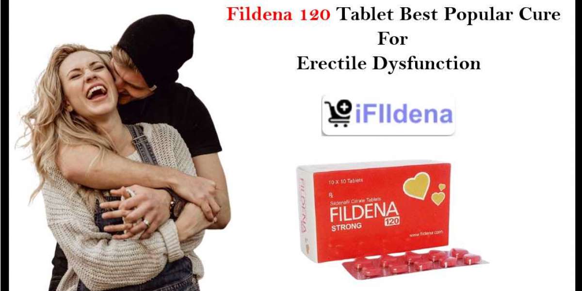 Fildena 120 Tablet Best Natural Erectile Dysfunction Treatment for Men