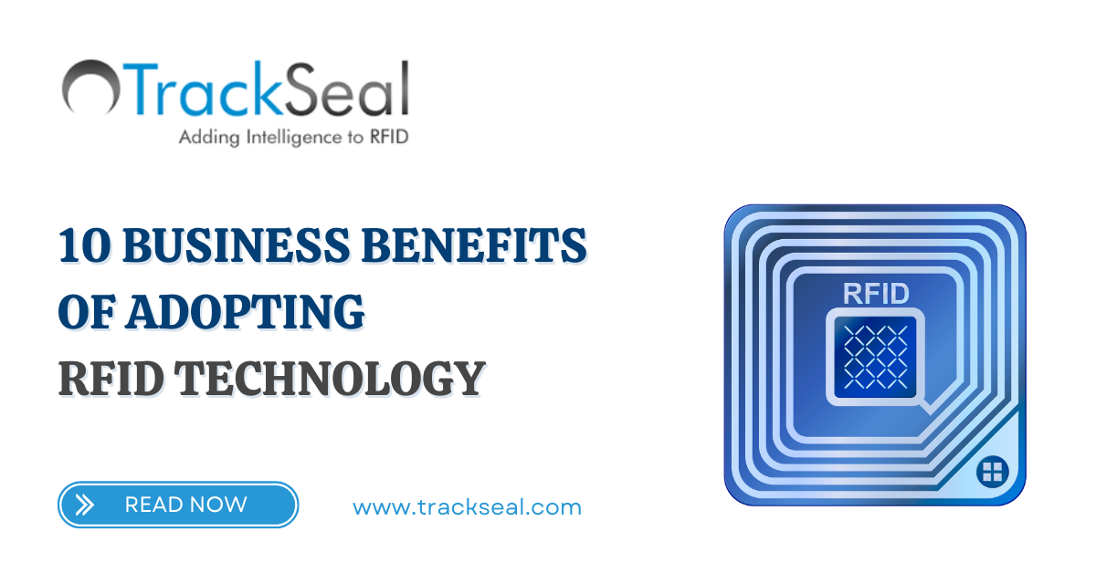 10 Business Benefits of Adopting RFID Technology | by Tracksealofficial | May, 2022 | Medium