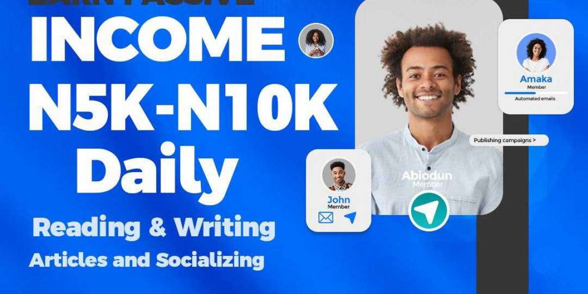 Earn Passive Income Upto N5K Daily Reading & Writing Articles, Socializing, Sign Up is Free.