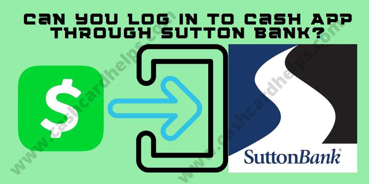 Learn about the Sutton Bank Cash App