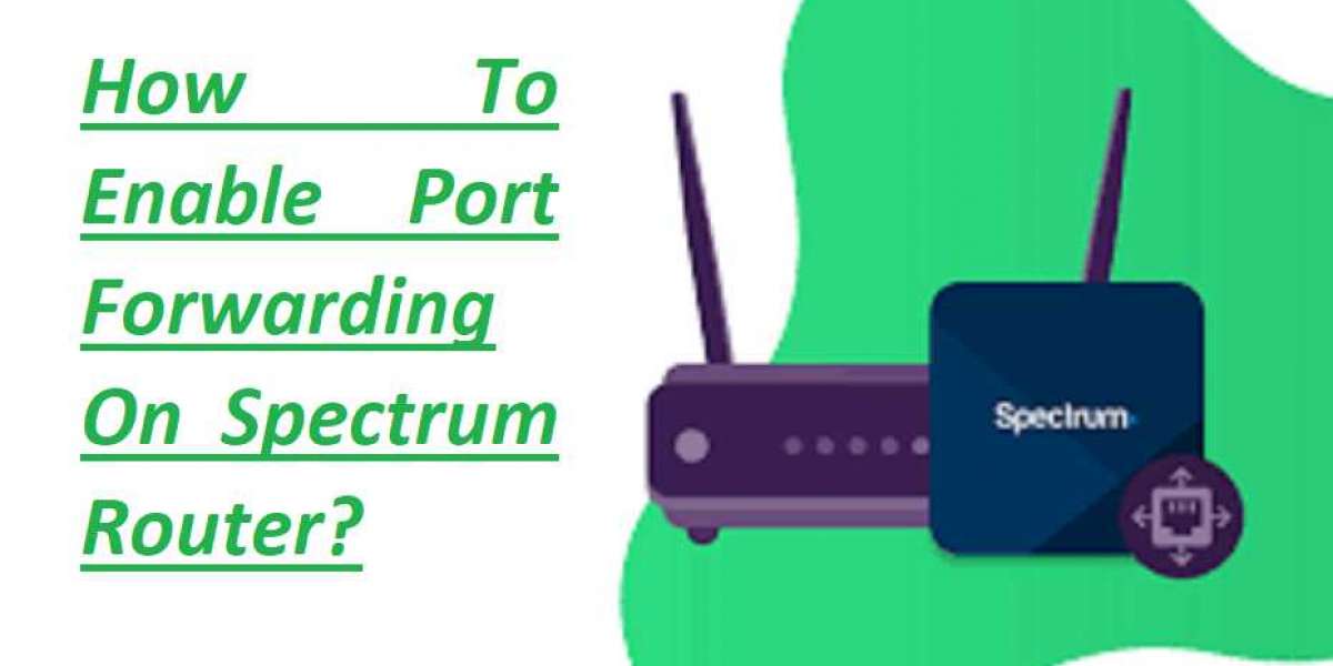 How To Enable Port Forwarding On Spectrum Router?