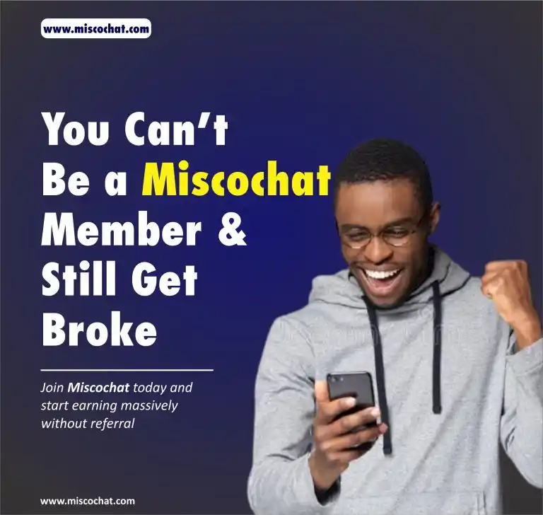 Earn thousands of naira everyday on miscochat