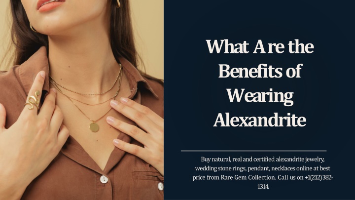 PPT - What Are the Benefits of Wearing Alexandrite PowerPoint Presentation - ID:11464145