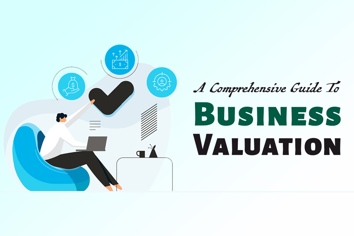 A Comprehensive Guide To Business Valuation | Xcel Accounting