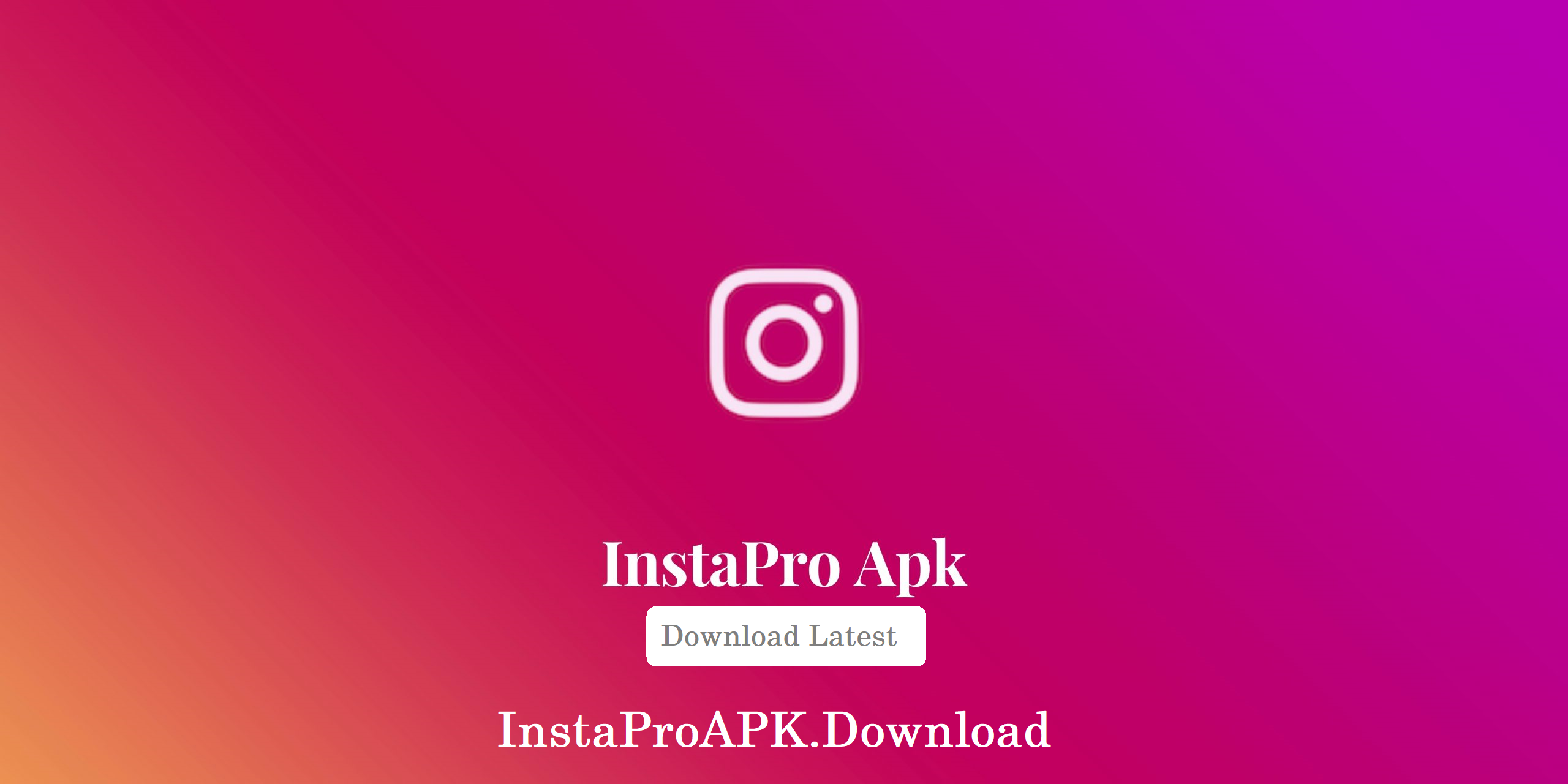 InstaPro APK v9.60 Download Latest Version 2022 - InstaPro
