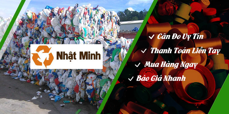 Thu mua phế liệu nhựa - Phế liệu Nhật Minh