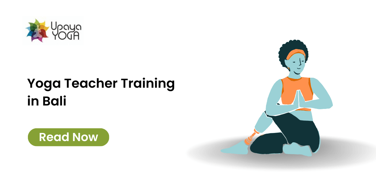 Yoga Teacher Training in Bali 2023 - Upaya Yoga