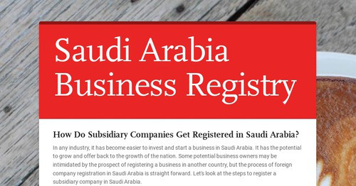How Do Subsidiary Companies Get Registered in Saudi Arabia?