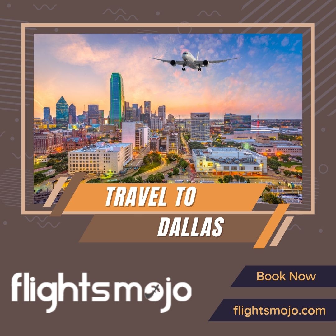 How to Spend A Lazy Day in Dallas – Get Last Minute Flights Tickets at low Price