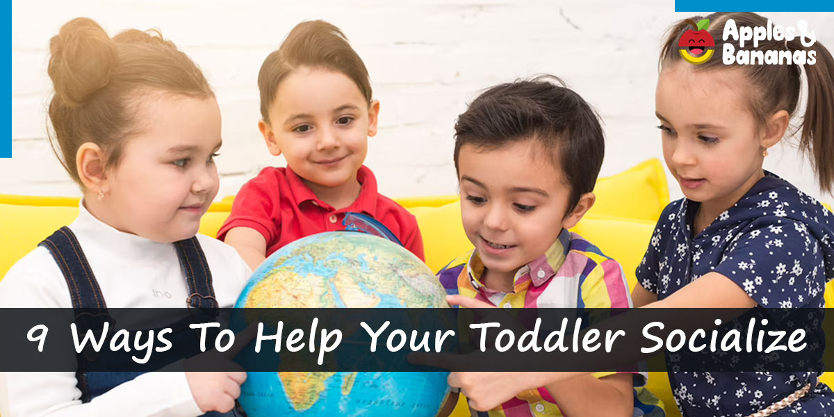 9 Ways To Help Your Toddler Socialize