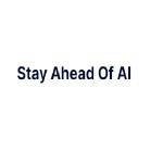 Stay Ahead Of AI