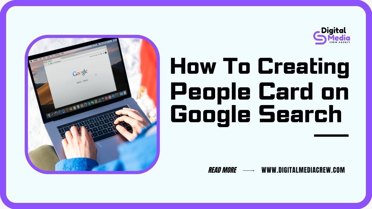 Creating a People Card on Google Search in 2023 - DMC
