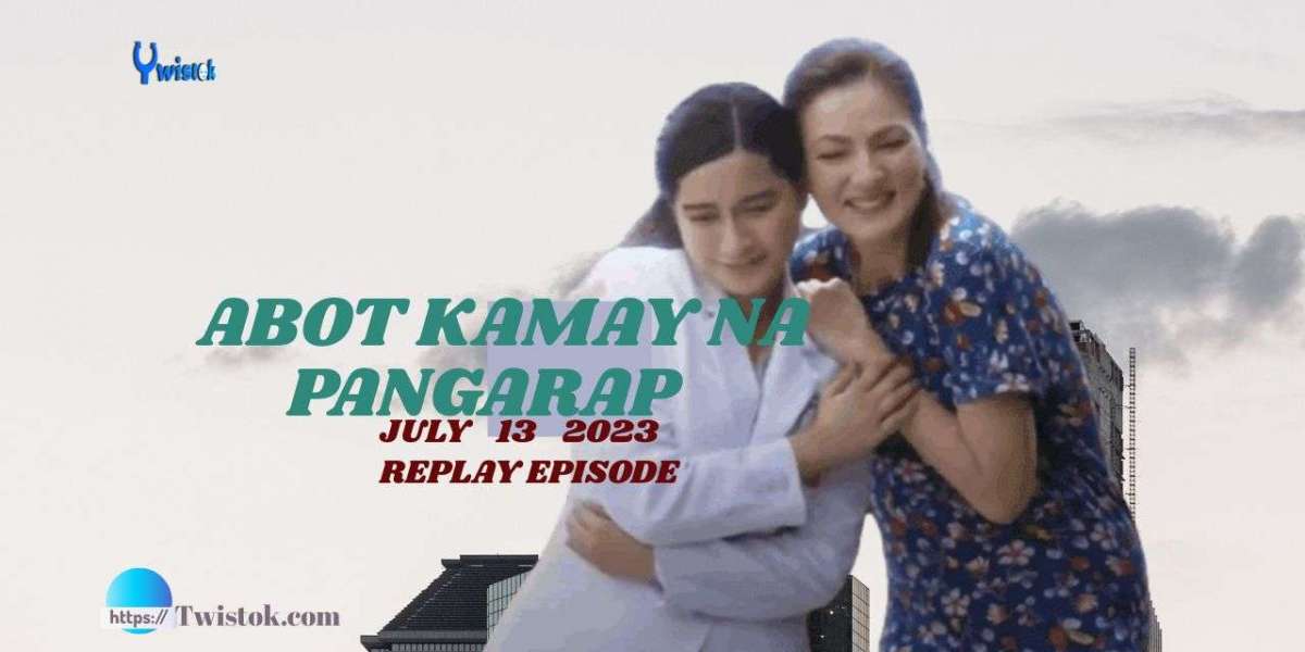 Pinoy Flix - ABOT KAMAY NA PANGARAP JULY 13 2023 REPLAY EPISODE.