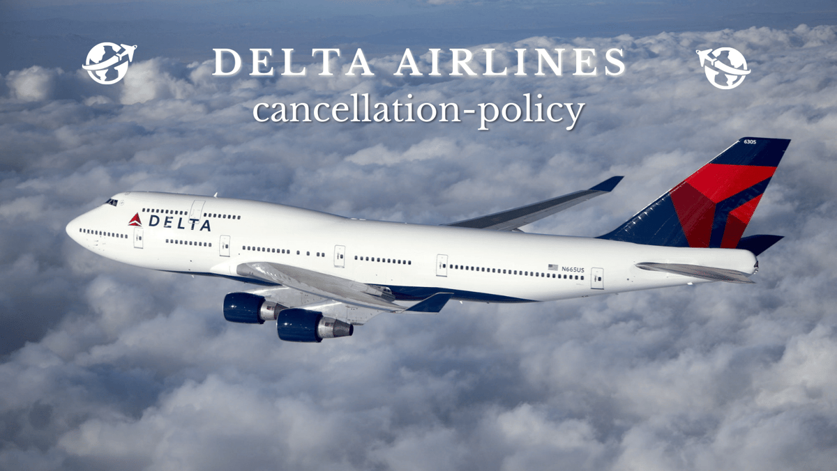 Delta Cancellation Policy, Refund 24 hour 1-332-699-4898 | Support Airlines