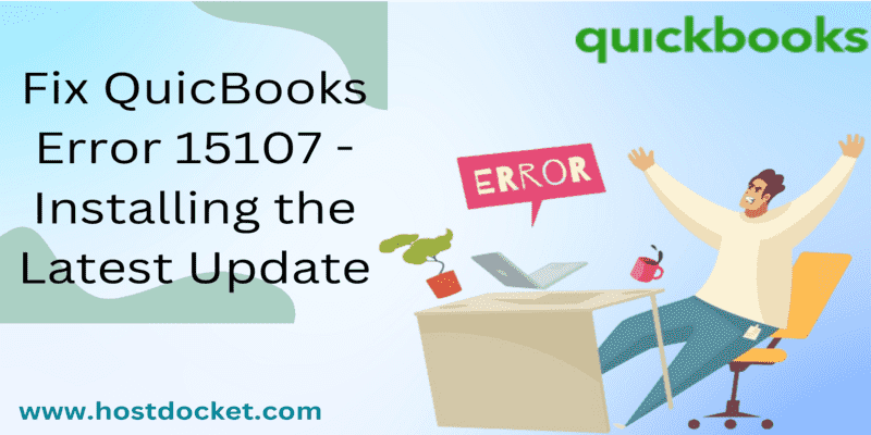 Fix QuickBooks Error Code 15107 (Damaged Payroll Update Error)