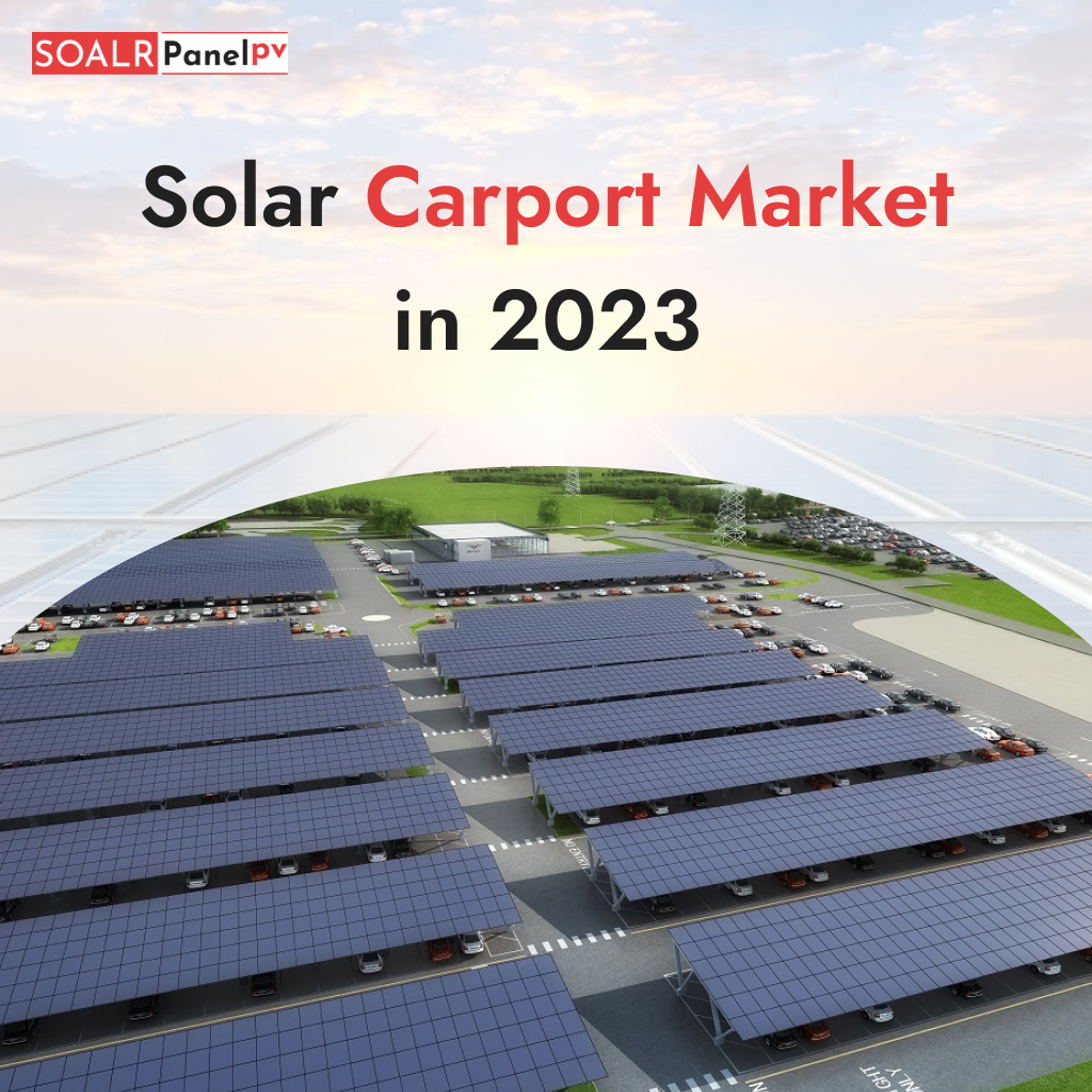 Solar Carport Market In 2023