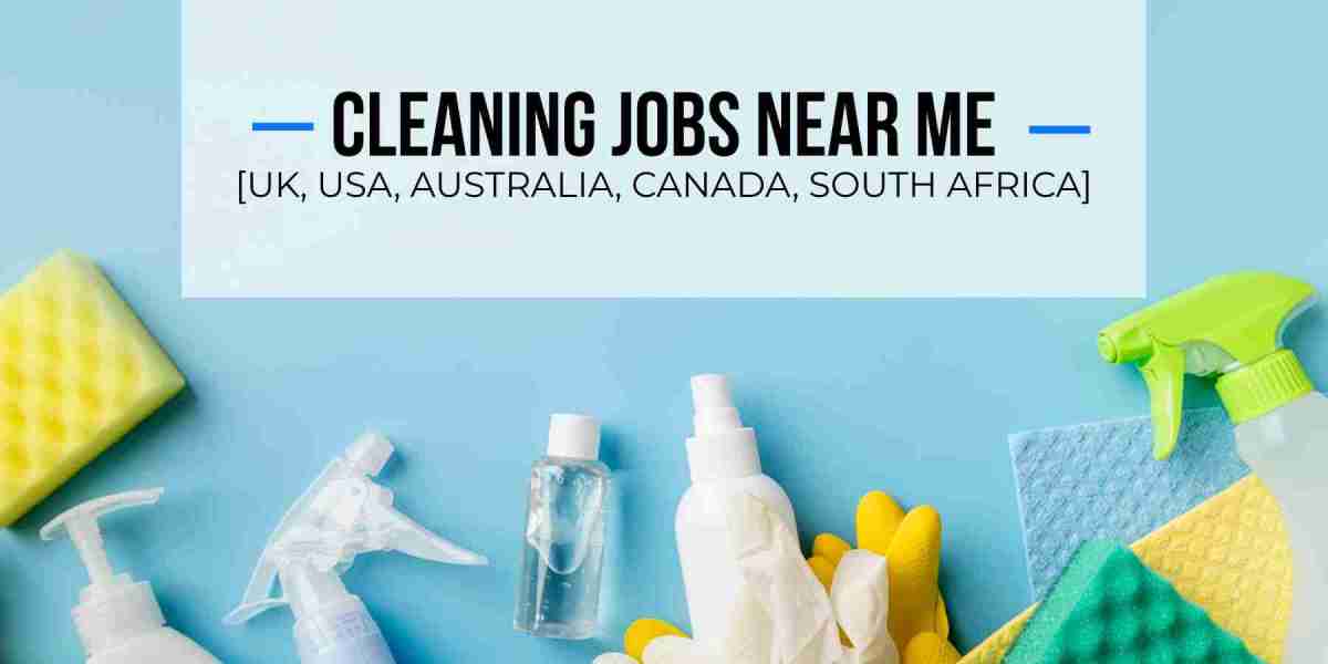 Cleaning Jobs Near Me [UK, USA, Canada, Australia]