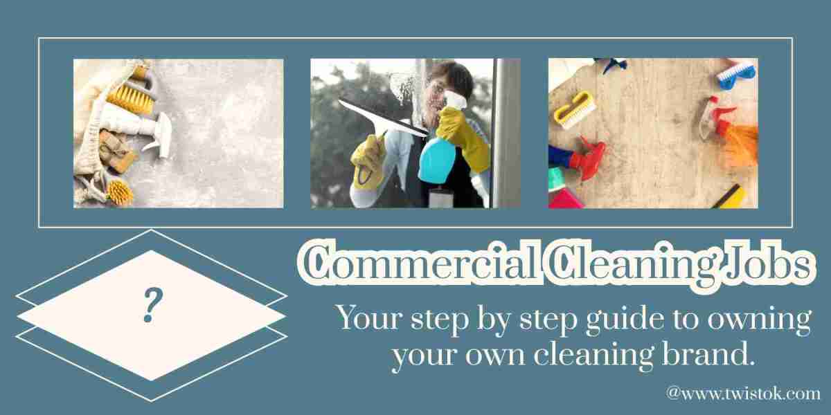 Commercial Cleaning Jobs