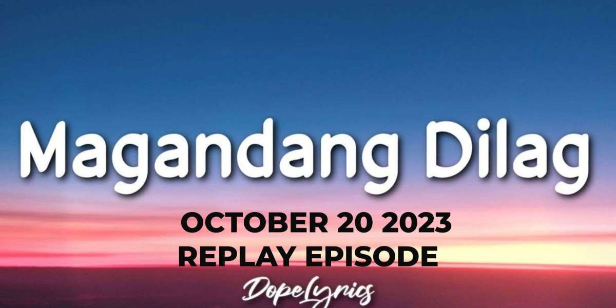 MAGANDANG DILAG OCTOBER 20 2023 REPLAY EPISODE