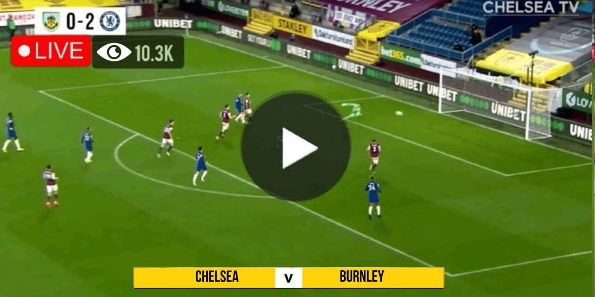 Chelsea vs Burnley [Premier League Live Streaming]