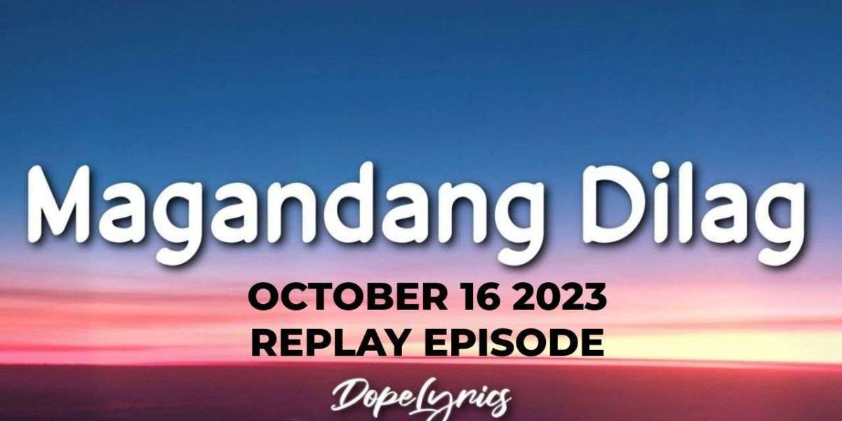 MAGANDANG DILAG OCTOBER 16 2023 REPLAY EPISODE