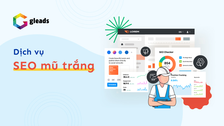 Dịch Vụ SEO Mũ Trắng Chuyên Nghiệp Và Chất Lượng - Gleads