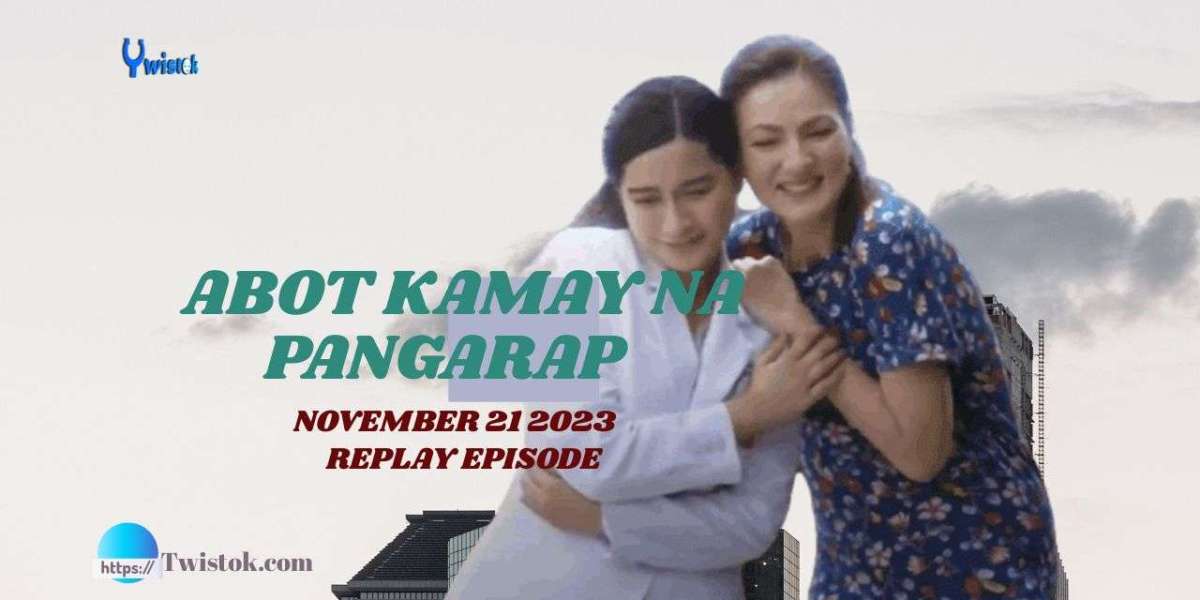 Abot Kamay Na Pangarap November 21st 2023 Full Episode 376