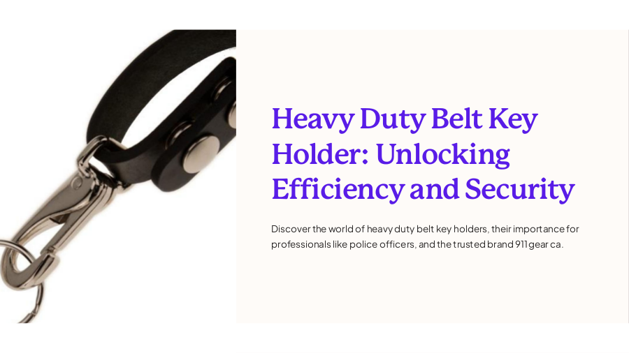 Heavy Duty Belt Key Holder Unlocking Efficiency and Security