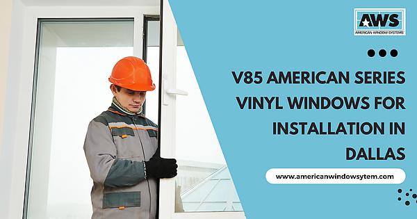 Elevate your Dallas home with the V85 American Series Vinyl Windows - Album on Imgur