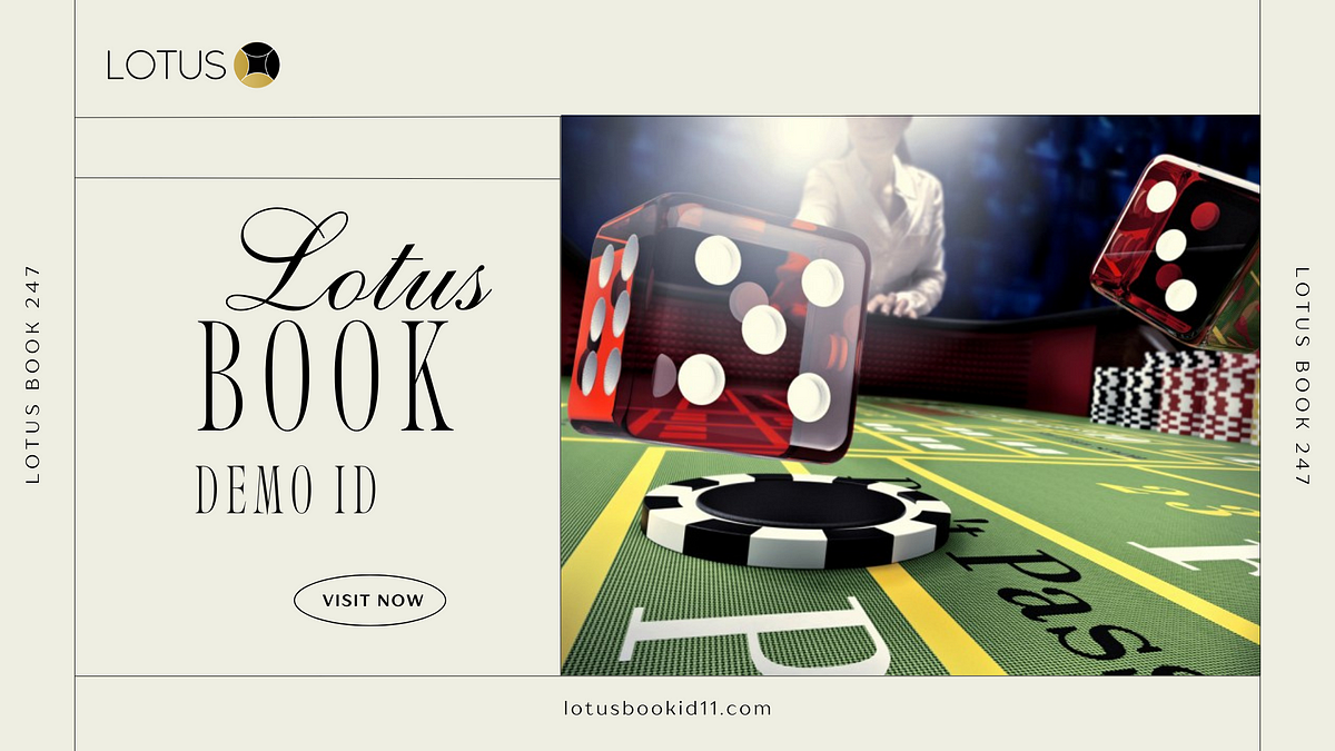 Lotus Book Demo ID: The Ultimate Guide for Online Betting | by Lotus Book 247 | Mar, 2024 | Medium