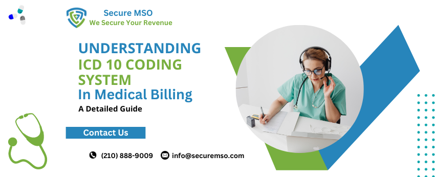 ICD 10 Coding System In Medical Billing - Secure MSO