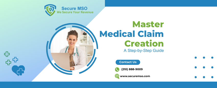 Mastering Medical Claims Processing - Secure MSO