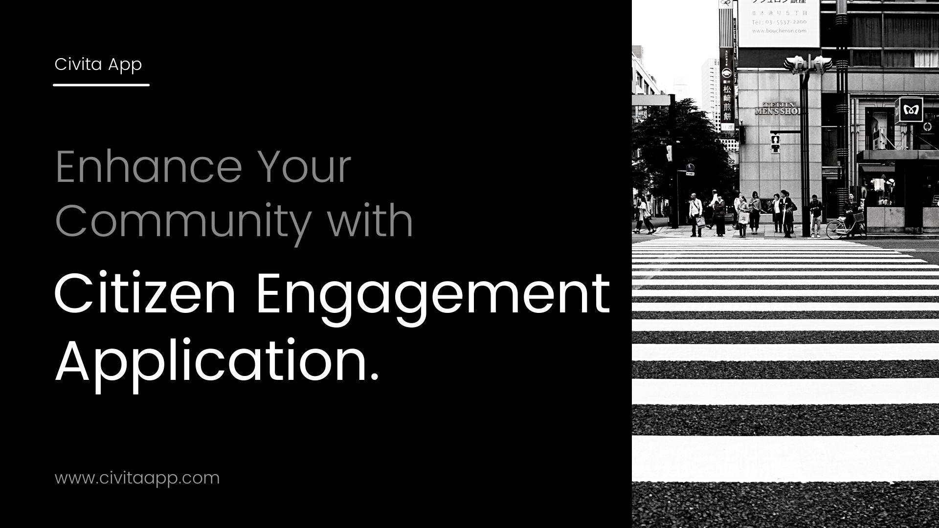How Community Engagement App Enhances Citizen Relationship? - Civita App