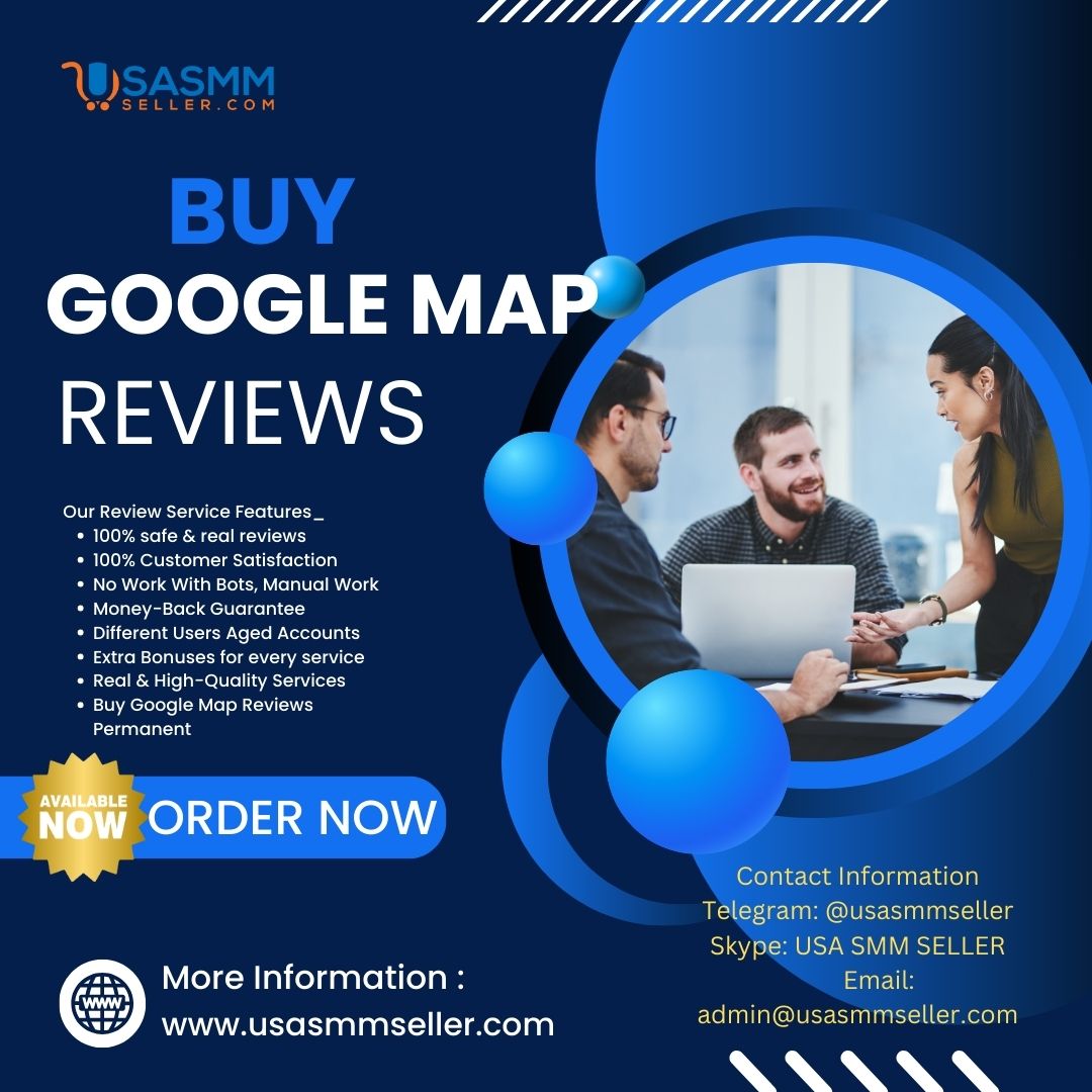Buy Google Map Reviews - 100% Positive Real & Non-Drop