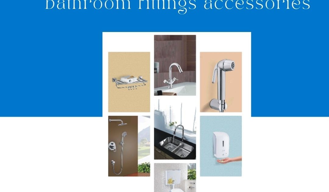 Bathroom Taps manufacturers | Corsa Bath Fittings : A Few Tips to Buy Appealing and High Quality Bathroom Fittings Accessories