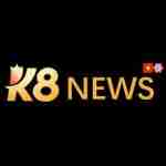 K8 News
