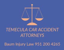 #1 Temecula Car Accident Lawyer | The Baum Law Firm