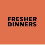 Fresher Dinners